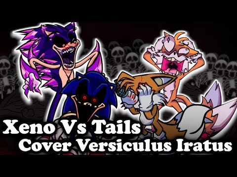 FNF | Xeno Vs Tails | Versiculus Iratus - WI [PART 2] | Mods/Hard/FC |