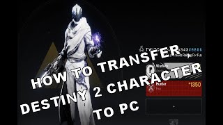 How to Transfer Destiny 2 Character to pc cross save PS4, XBOX & PC