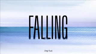 BTS junkook - falling(lyrics) Harry styles cover  
