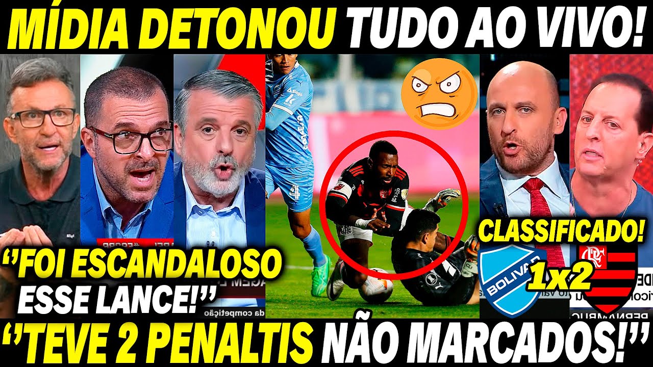 🚨😡 MÍDIA DETONOU TUDO AO VIVO APÓS CLASSIFICAÇÃO DO FLAMENGO NA LIBERTADORES CONTRA O BOLIVAR!