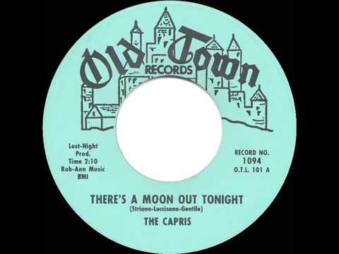 1961 HITS ARCHIVE  There’s A Moon Out Tonight   Capris