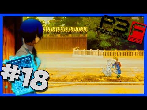 [18] "Cheering up Maiko" | Persona 3 FES The Journey Playthrough [PS3]