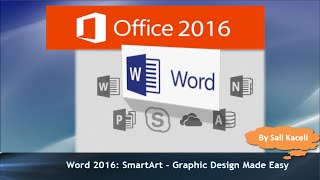 Word 2016 Tutorial: SmartArt - Graphic Design Made Easy