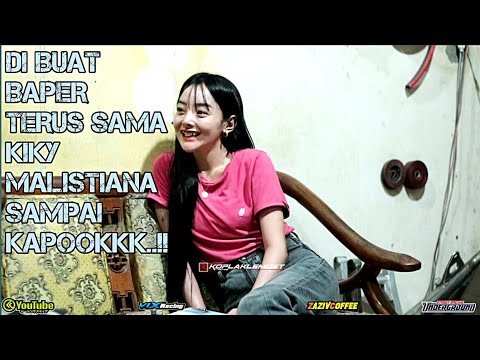 NGOBROL SANTAI BARENG KIKY PUTRI MALISTIANA LADIES BAPERNYA NGANJUK..