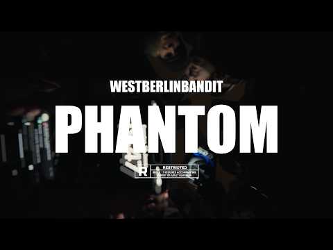WestBerlinBandit - Phantom