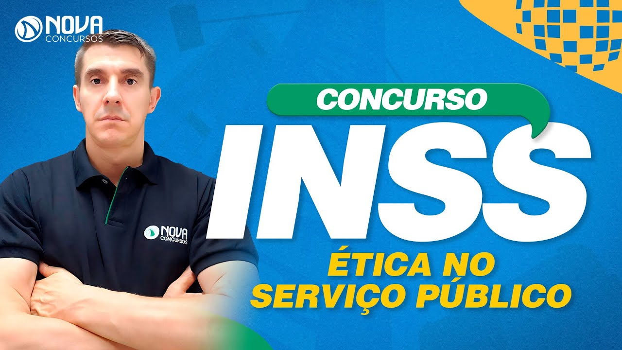 Concurso INSS 2022 ÉTICA NO SERVIÇO PÚBLICO