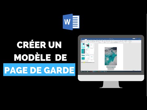 Comment Créer un Modèle de Page de Garde avec Word