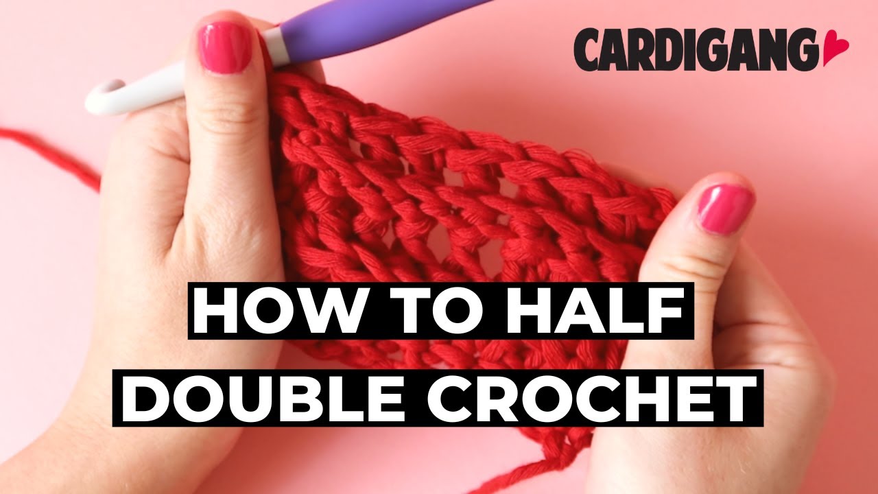 Half Double Crochet
