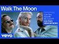WALK THE MOON - Can You Handle My Love?? (Vevo Live Performance)