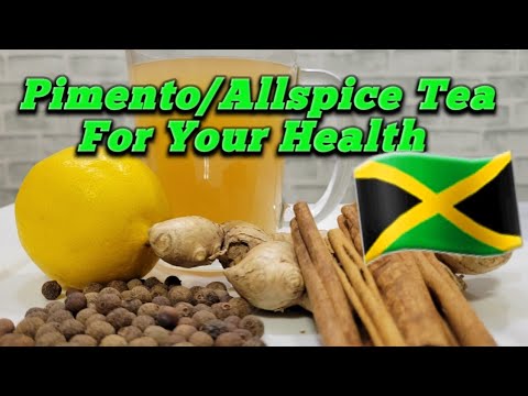 Pimento/Allspice Tea For Your Health