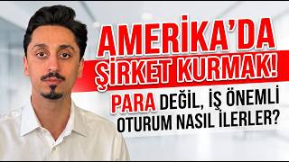 Amerika’da Şirket/İş Kurmak! ( E-2 Vizesi Tüm Gerçekleri )