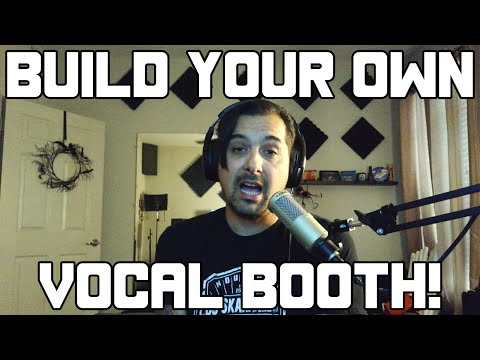 How to build your own vocal booth on the cheap!