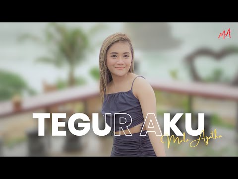 Tegur Aku - Mala Agatha