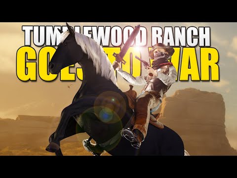 TUMBLEWOOD RANCH GOES TO WAR - TUMBLEWOOD RANCH (Rust) Part 5/5