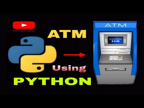 Make Your Own Atm Tutorial Via Python