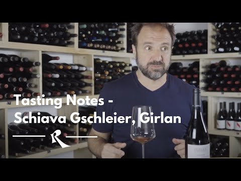 Schiava Gschleier, Girlan | Tasting Notes Roscioli Wine Club
