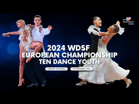 2024 WDSF European Championship Ten Dance Youth Latin Final