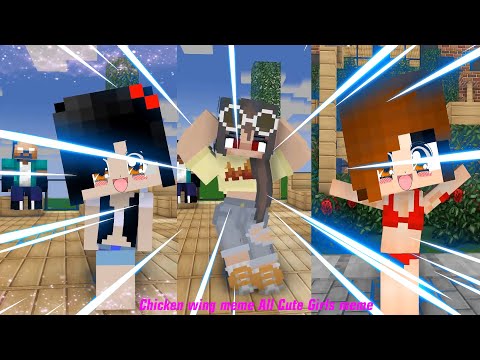 Chicken wing meme Brewing All Cute Girls - Funny Minecraft Animation