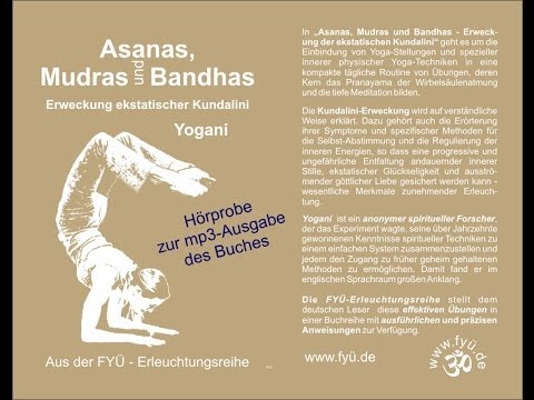 Yogani - Asanas, Mudras und Bandhas - Erweckung der ekstatischen Kundalini - Hörprobe