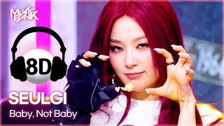 Download lagu [🔊8D Bank] SEULGI (슬기) - Baby, Not Baby | KBS WORLD TV 250314 mp3