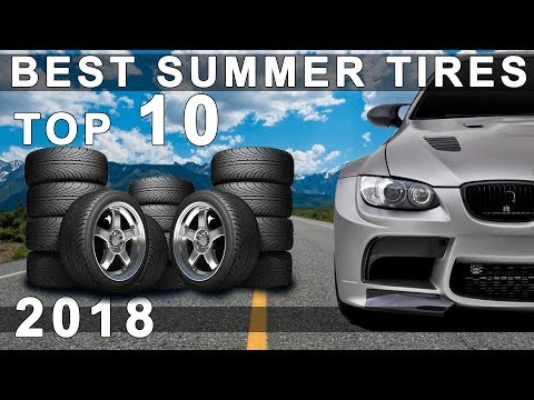 Top 10 Best Summer Tires for 2018