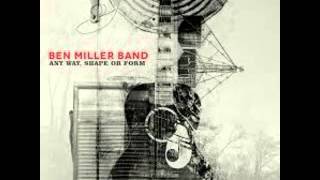 Ben Miller Band - 10. No War