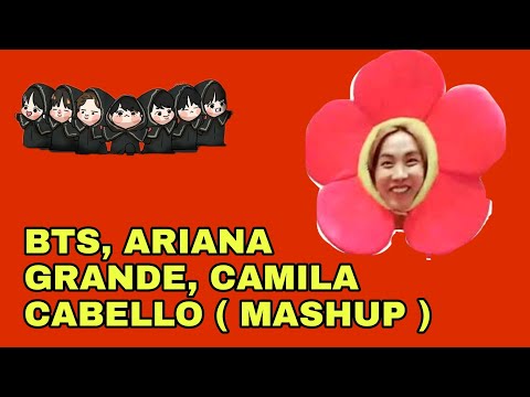 BTS FAKE LOVE, ARIANA GRANDE GOD IS A WOMAN, CAMILA CABELLO SHAMELESS (MASHUP) #Mí