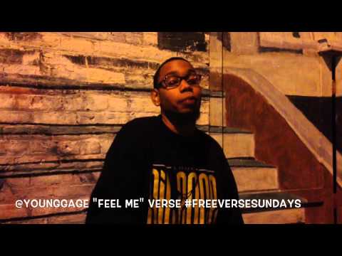 Young Gage "Feel Me" Verse #FreeVerseSundays