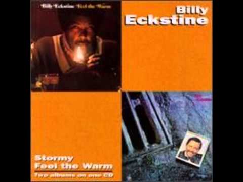 Stormy Weather - Billy Eckstine