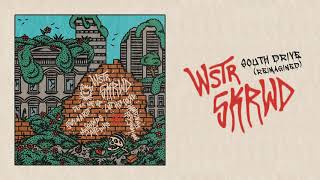 WSTR - South Drive (Reimagined) [Visual]