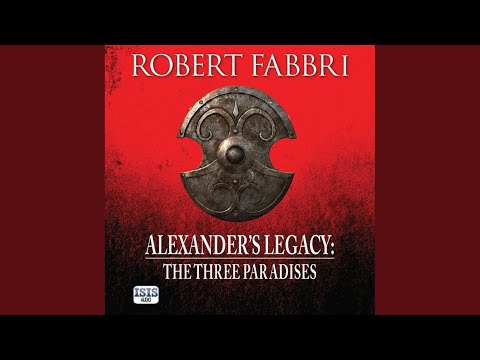 Chapter 1.2 - Alexander's Legacy: The Three Paradises