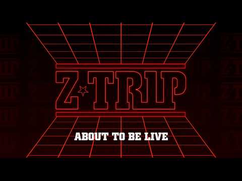 Z-Trip Live Stream 4/23
