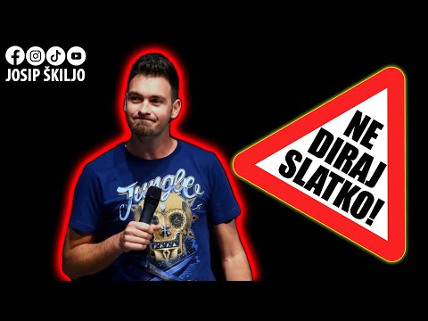 Josip Škiljo - Ne diraj slatko! - Stand-up
