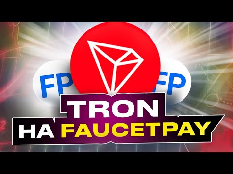 Кран На Tron На FaucetPay