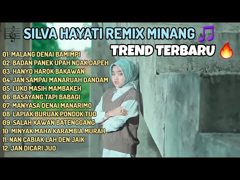 SILVA HAYATI – Remix Minang Slow Paling Hits 2025 | Full Album DJ Minang Viral