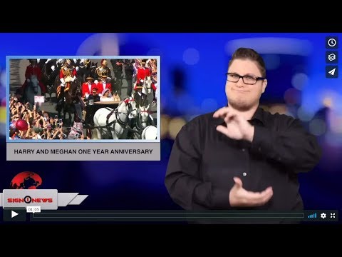 Harry and Meghan one year anniversary (ASL - 5.19.19)