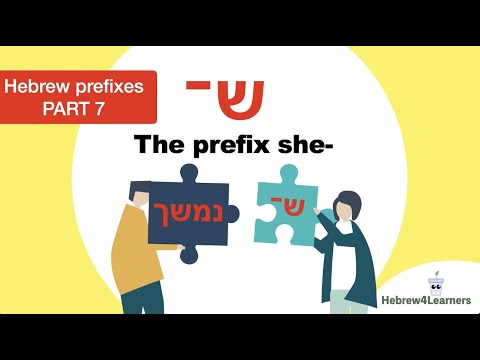 The Hebrew Prefix she-