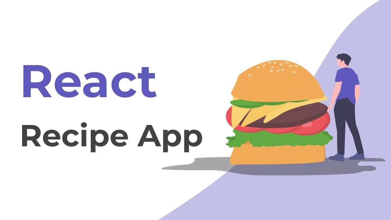 Build a Recipe App With React | React Tutorial For Beginners