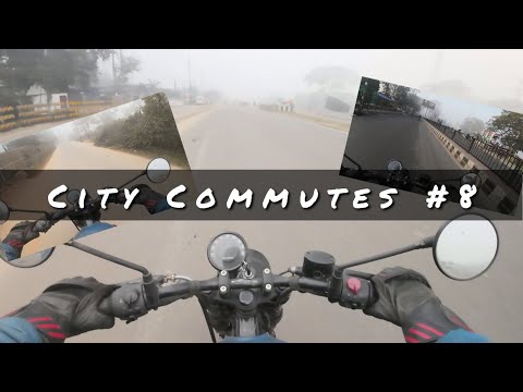CITY COMMUTES NO.8 || A RIDE THROUGH FOGGY STREETS