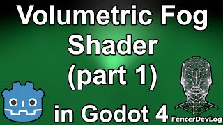 Godot 4: Volumetric fog shader, part 1 (tutorial)