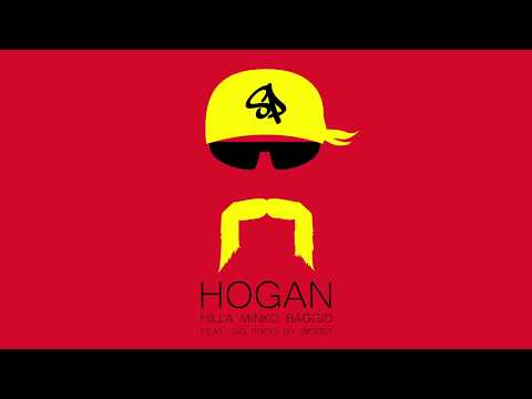 Hilla x Minko x Baggio x 3ig - Hogan (Prod. by WORST)