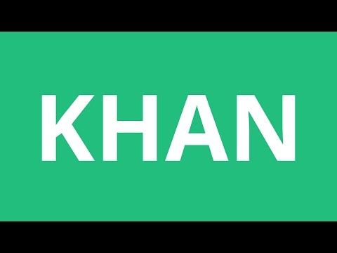 How To Pronounce Khan - Pronunciation Academy