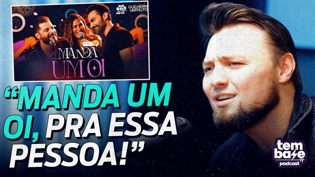 A HISTÓRIA da música MANDA UM OI! | Cris Ribeiro - Tem Base Podcast