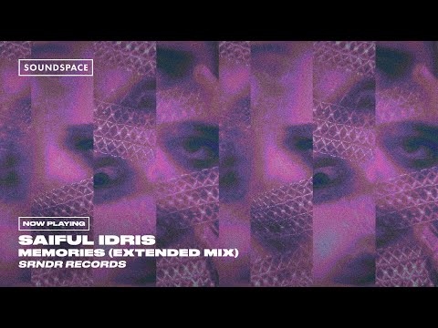 Saiful Idris - Memories (Extended Mix)