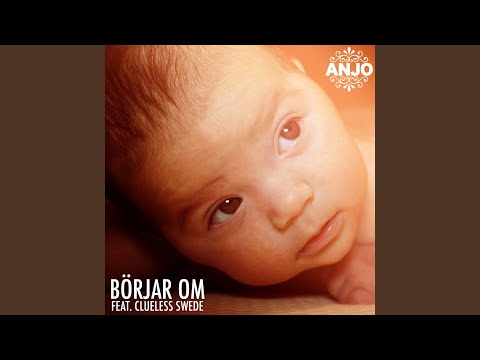 Börjar om (feat. Clueless Swede)