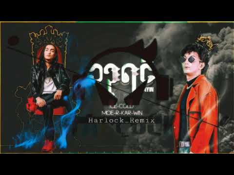 Bayin (ဘုရင်) - Ice cold vs Moe akar win_Harlock(remix)