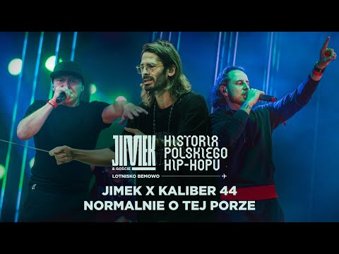 JIMEK x KALIBER 44 - Normalnie O Tej Porze LIVE