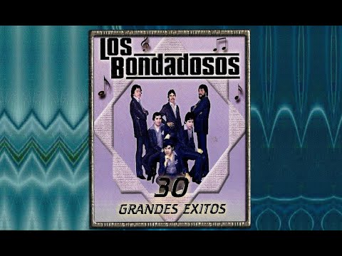 Los Bondadosos - 30 Grandes Exitos (Disco Completo)