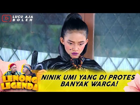 DIA KESEL SENDIRI! NINIK UMI YANG DI PROTES BANYAK WARGA! | LENONG LEGENDA CALON ABANG PART 1