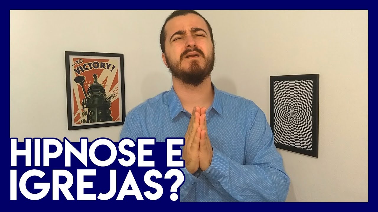 Hipnose Nas Igrejas - A hipnose mais potente que existe [Aprenda Hipnose #42]